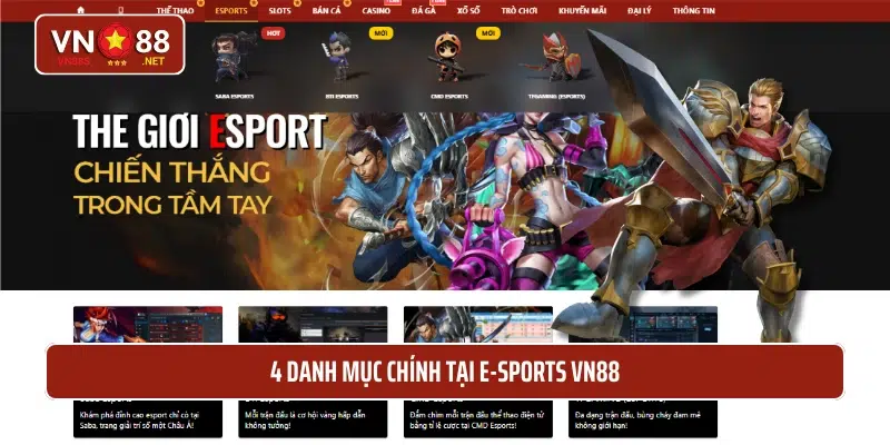 4 danh mục chính tại E-Sports VN88 