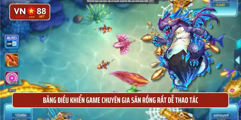 Bảng điều khiển game chuyên gia săn rồng rất dễ thao tác