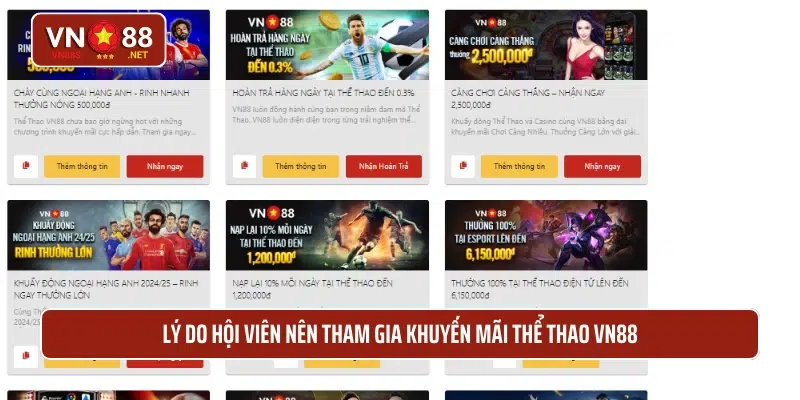 Lý do hội viên nên tham gia khuyến mãi thể thao VN88 