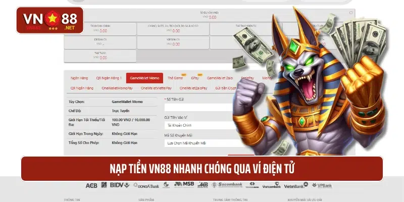 Nạp tiền VN88 nhanh chóng qua ví điện tử 